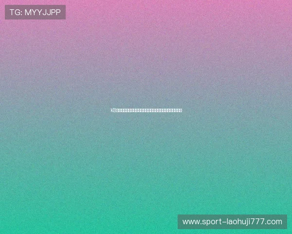 K8电竞地址常见问题解答,提供最全的访问指南与安全保障措施 K8电竞地址常见问题解答,提供最全的访问指南与安全保障措施